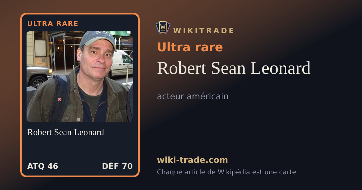 Robert Sean Leonard — carte Ultra rare
