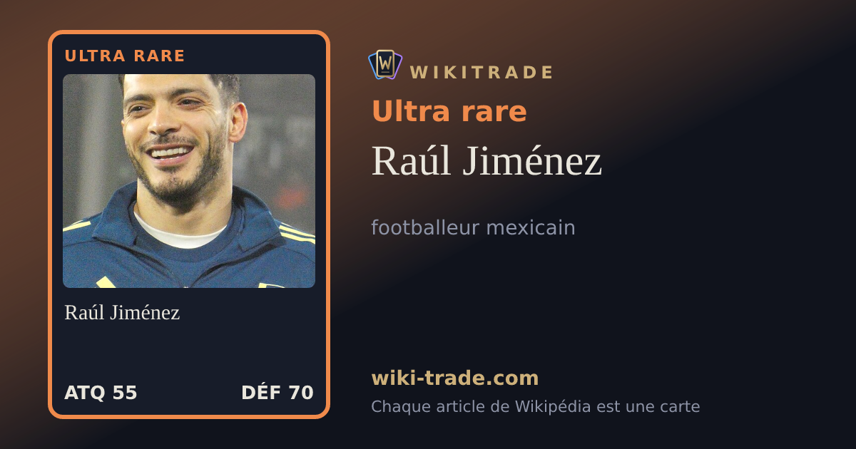 Raúl Jiménez — carte Ultra rare