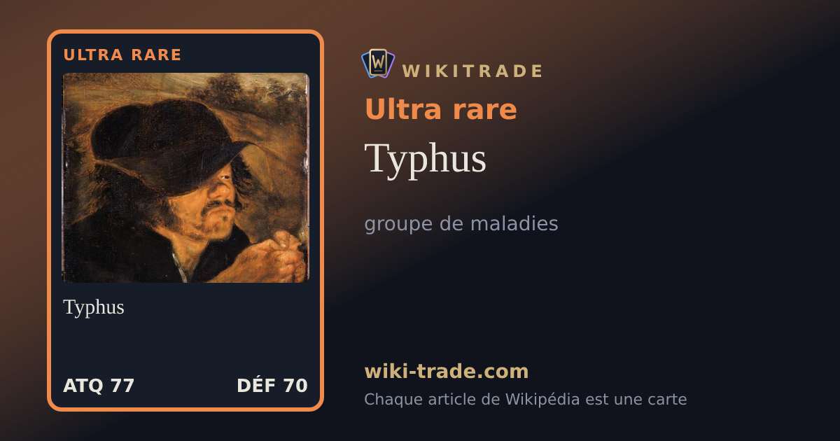 Typhus — carte Ultra rare