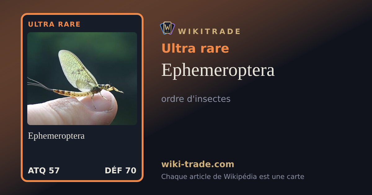 Ephemeroptera — carte Ultra rare