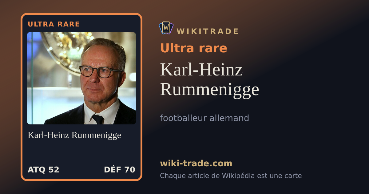 Karl-Heinz Rummenigge — carte Ultra rare
