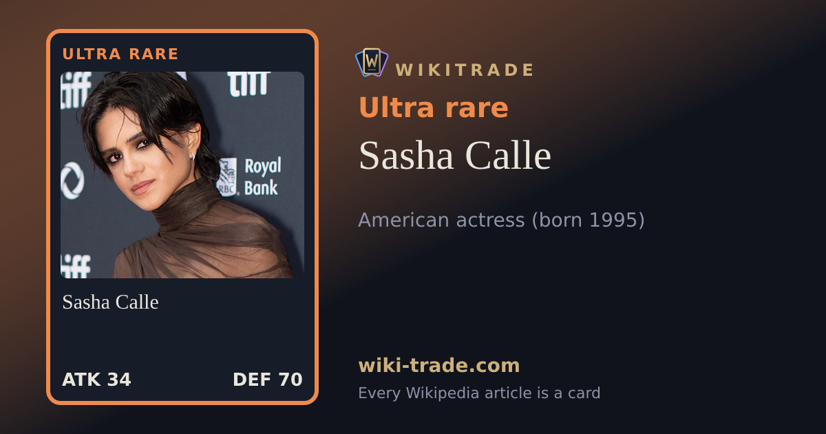 Sasha Calle — Ultra rare card