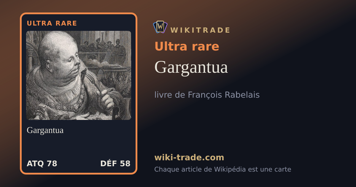 Gargantua — carte Ultra rare