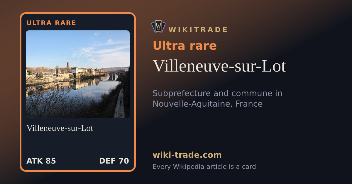 Villeneuve-sur-Lot — Ultra rare card