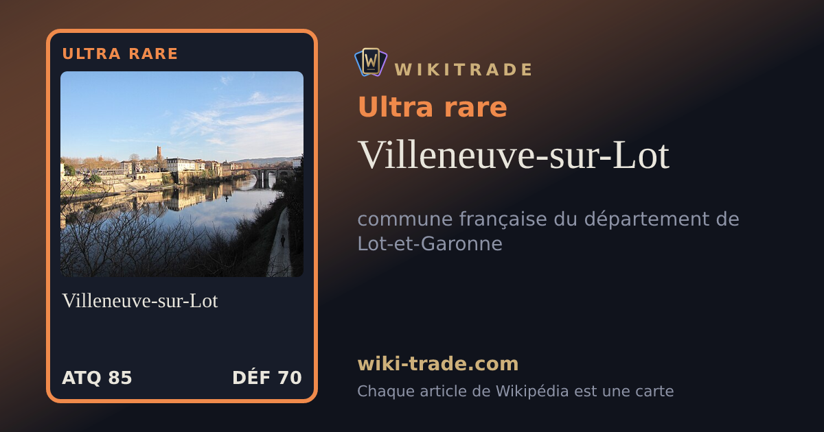 Villeneuve-sur-Lot — carte Ultra rare