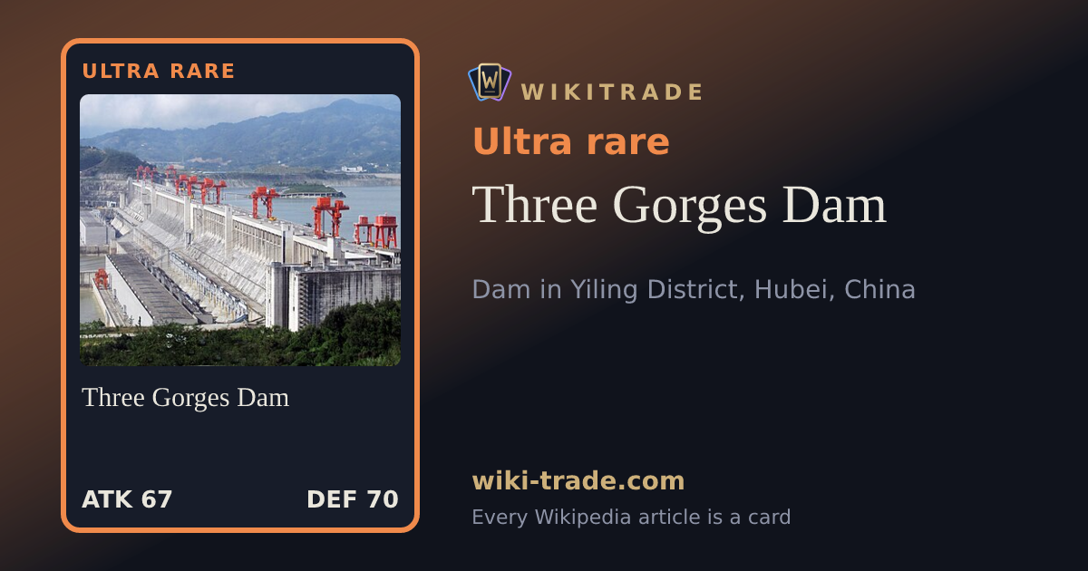 Three Gorges Dam — Ultra rare card