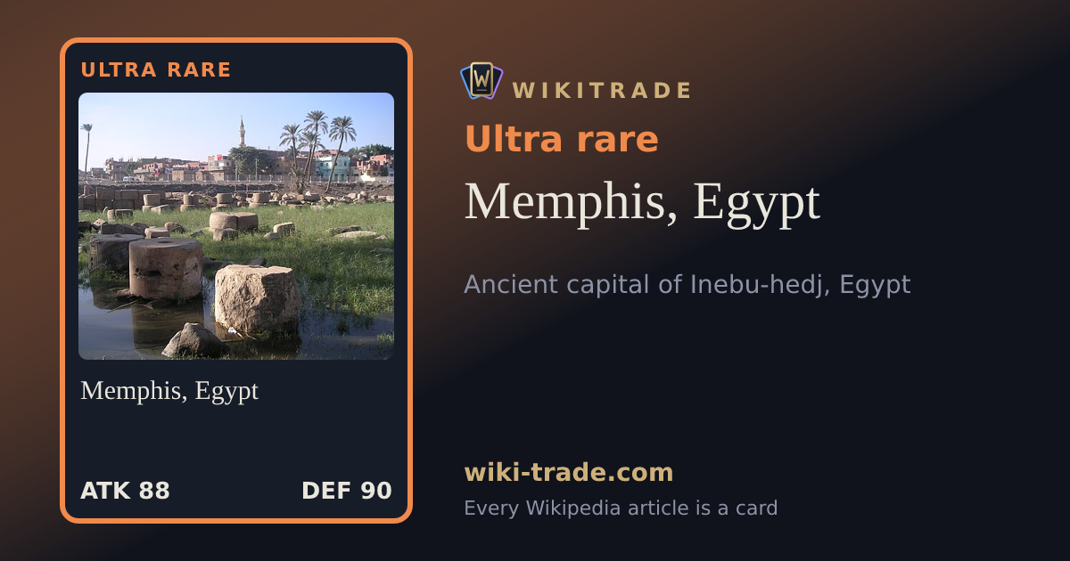 Memphis, Egypt — Ultra rare card