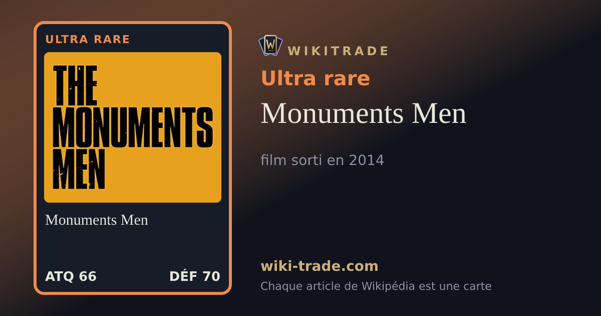 Monuments Men — carte Ultra rare