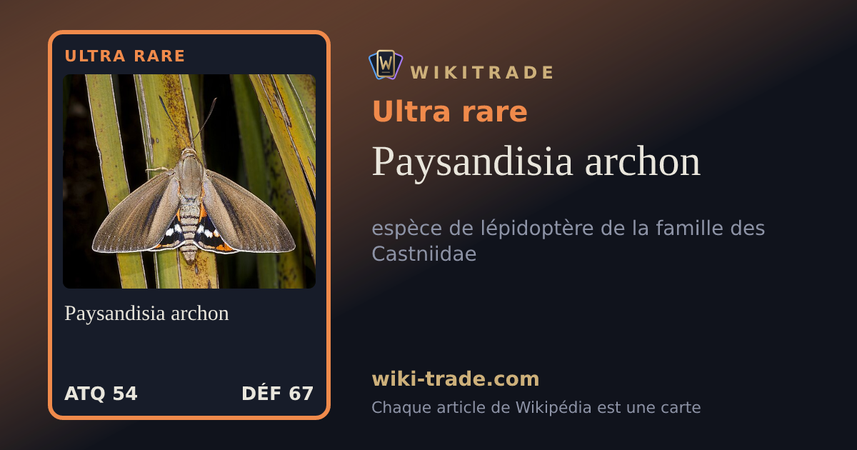 Paysandisia archon — carte Ultra rare