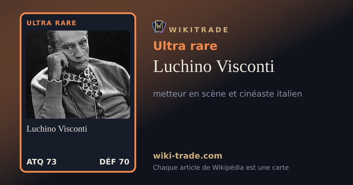 Luchino Visconti — carte Ultra rare