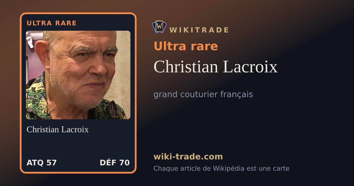 Christian Lacroix — carte Ultra rare