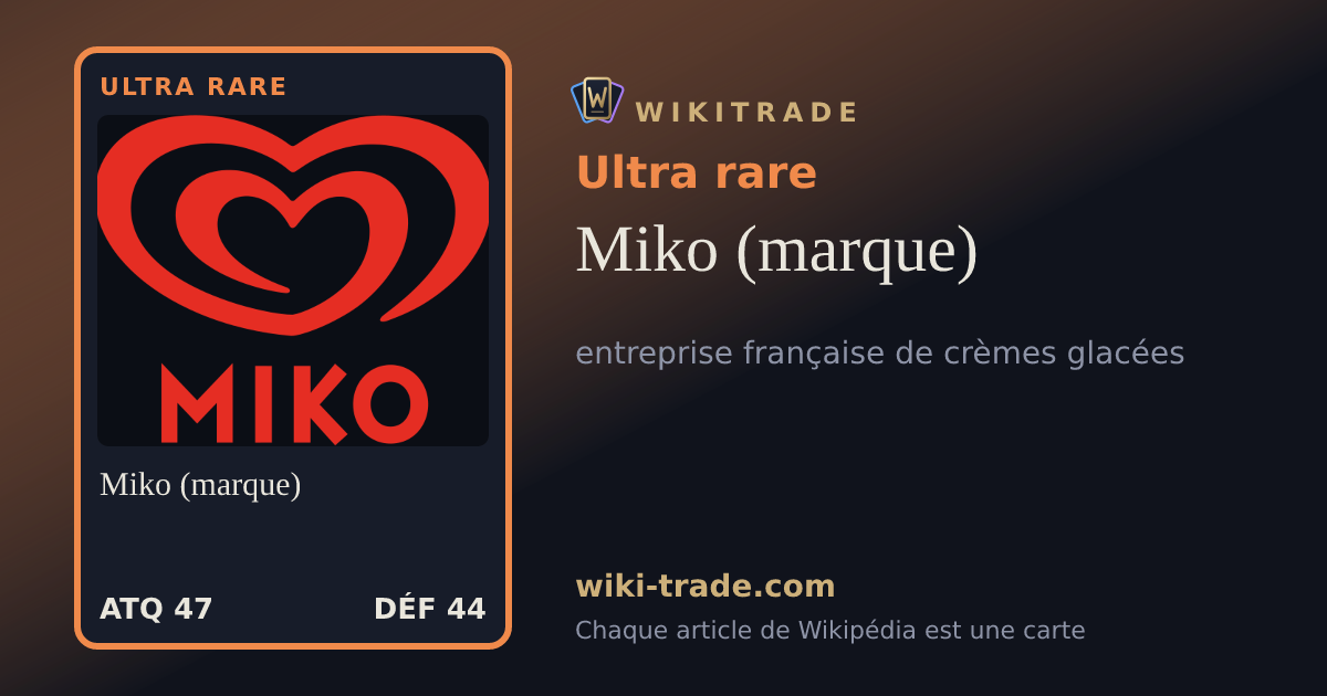 Miko (marque) — carte Ultra rare