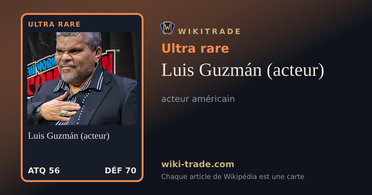 Luis Guzmán (acteur) — carte Ultra rare