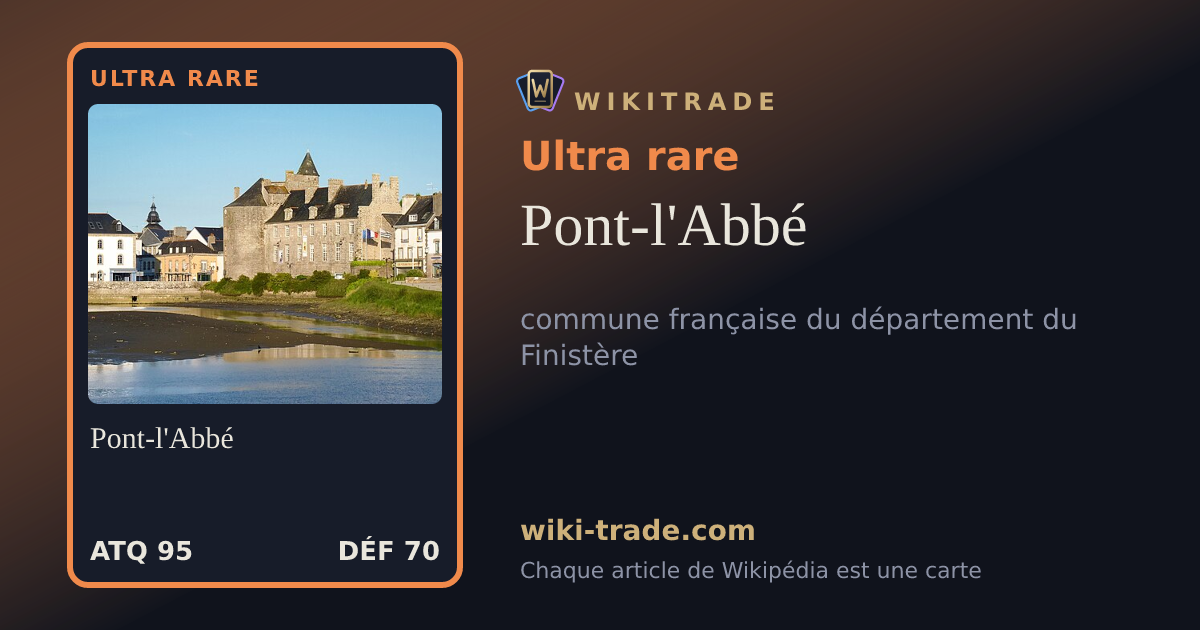 Pont-l'Abbé — carte Ultra rare
