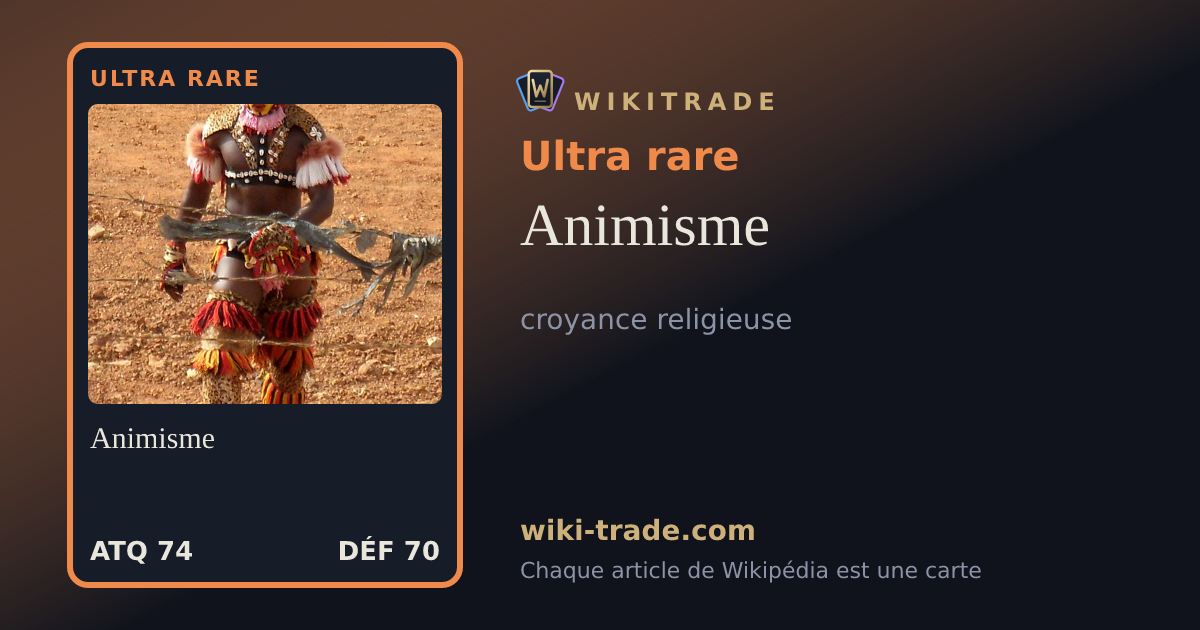 Animisme — carte Ultra rare
