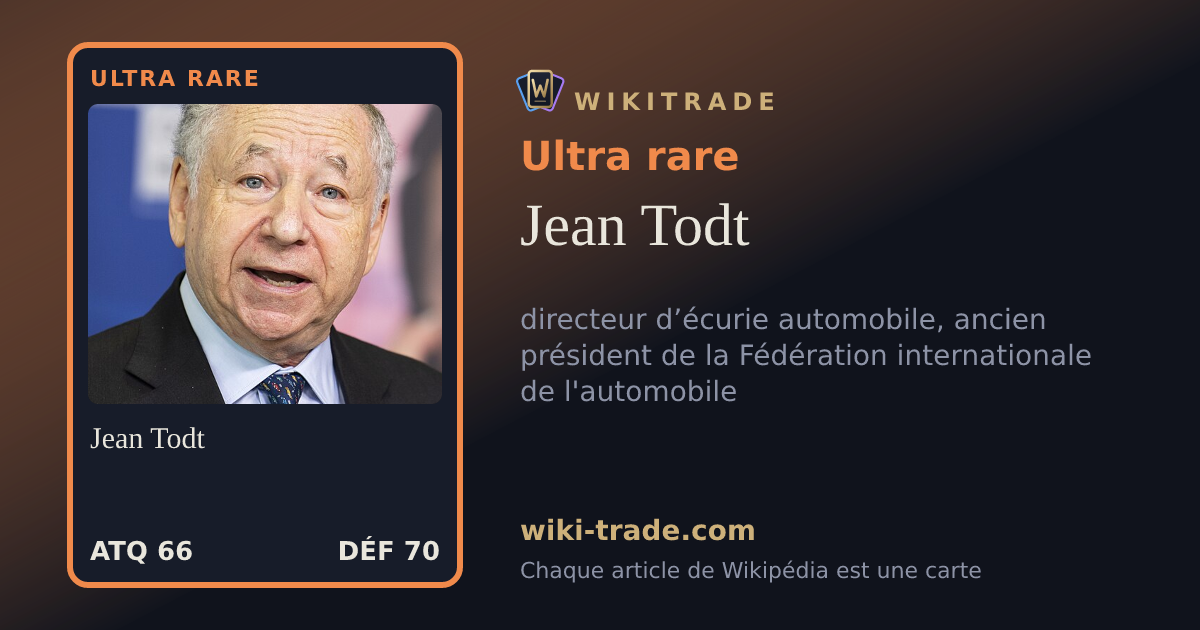 Jean Todt — carte Ultra rare