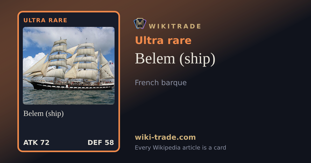 Belem (ship) — Ultra rare card