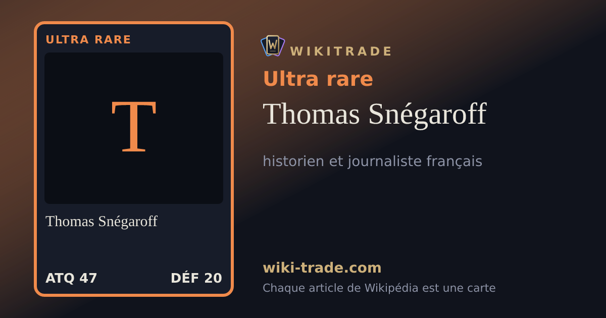 Thomas Snégaroff — carte Ultra rare
