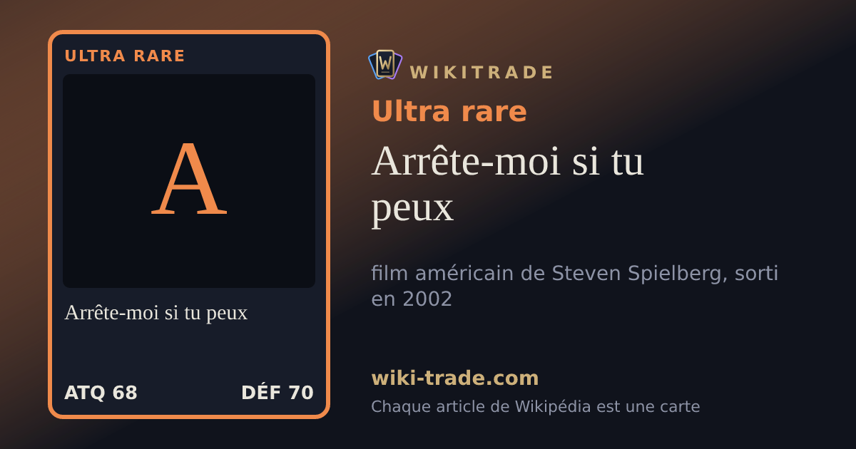 Arrête-moi si tu peux — carte Ultra rare