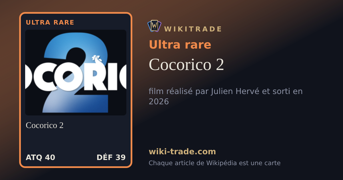 Cocorico 2 — carte Ultra rare