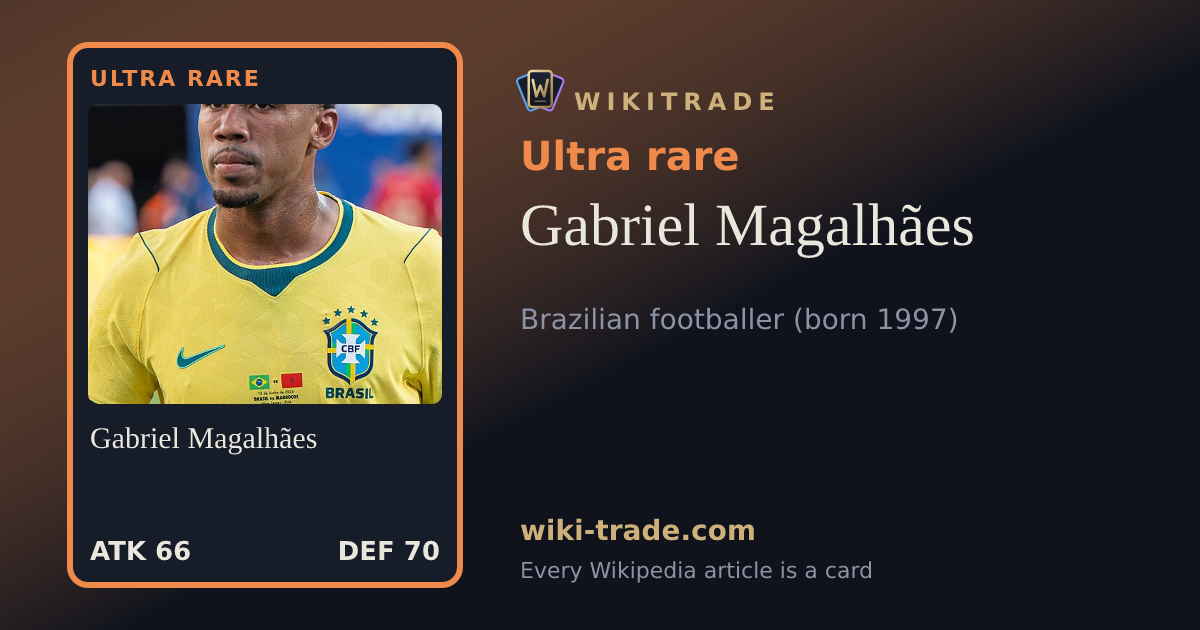 Gabriel Magalhães — Ultra rare card