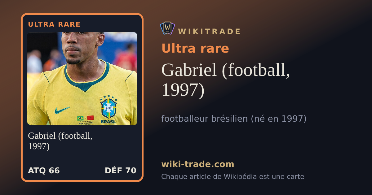 Gabriel (football, 1997) — carte Ultra rare