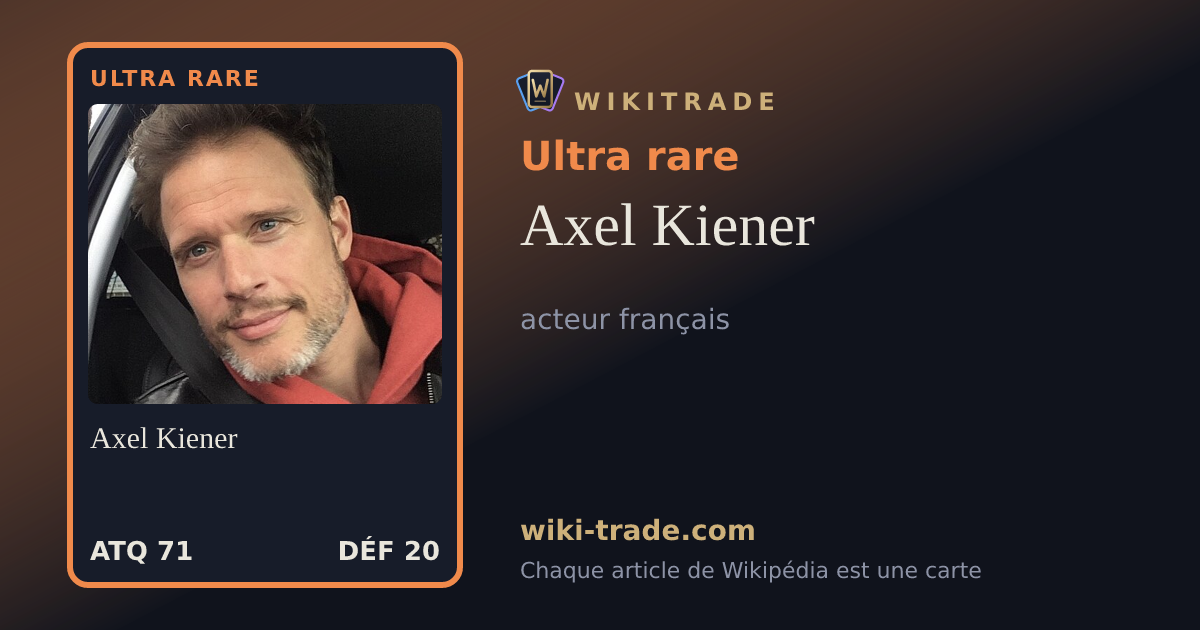 Axel Kiener — carte Ultra rare