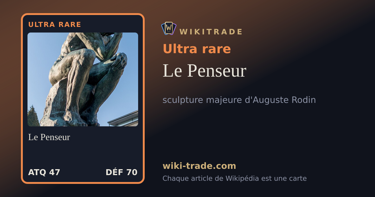 Le Penseur — carte Ultra rare