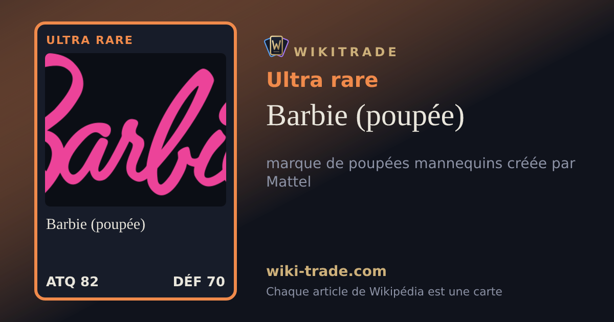 Barbie (poupée) — carte Ultra rare