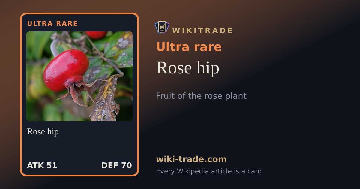 Rose hip — Ultra rare card