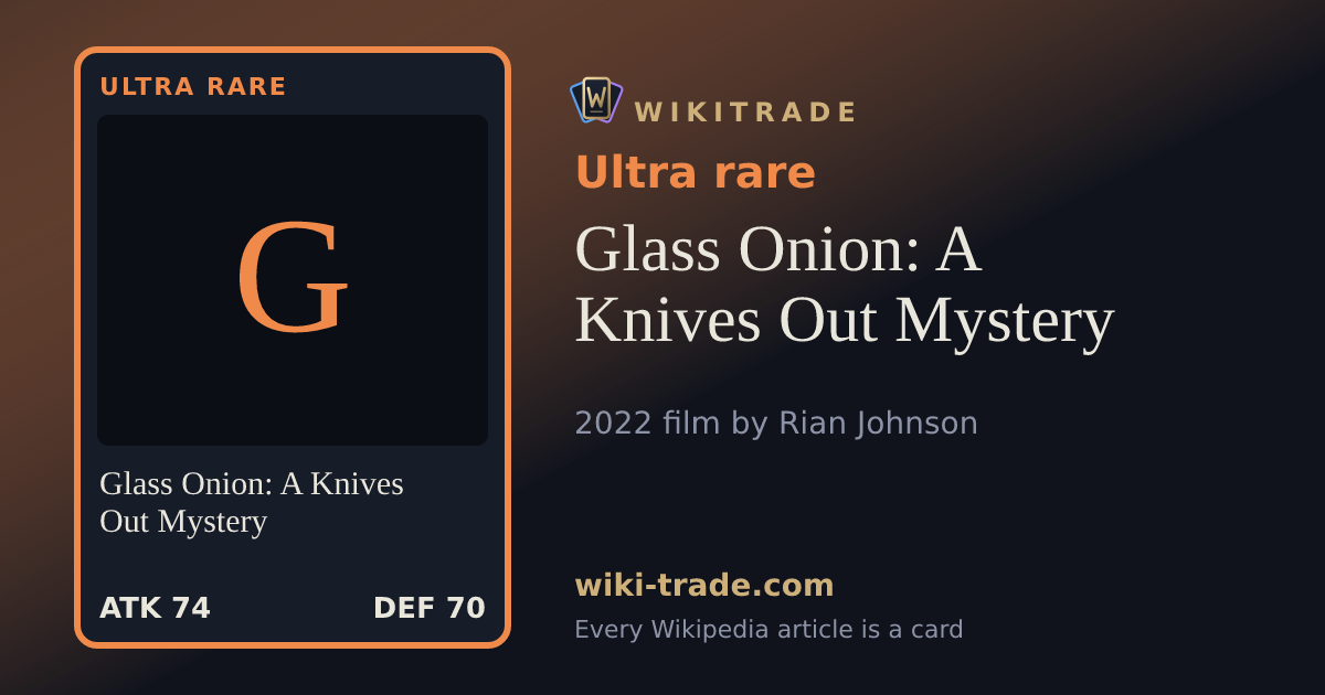 Glass Onion: A Knives Out Mystery — Ultra rare card