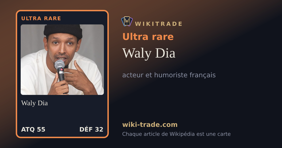 Waly Dia — carte Ultra rare