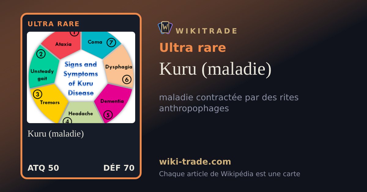 Kuru (maladie) — carte Ultra rare