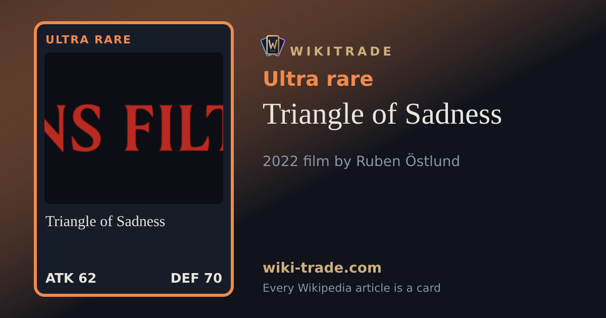 Triangle of Sadness — Ultra rare card