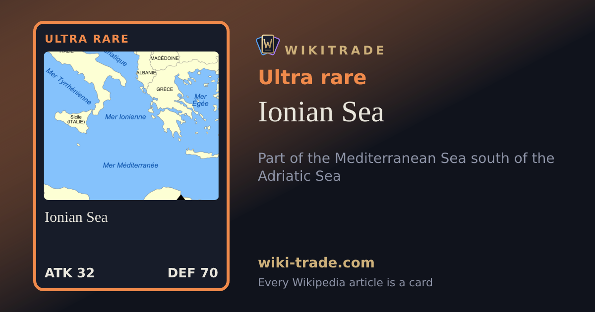 Ionian Sea — Ultra rare card