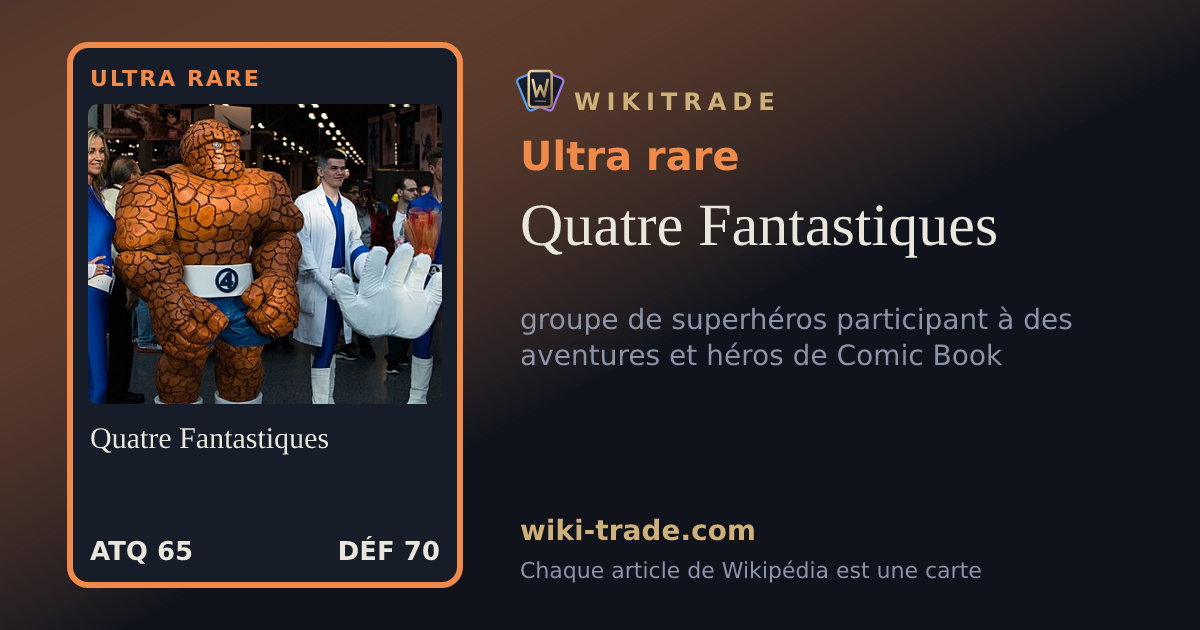 Quatre Fantastiques — carte Ultra rare