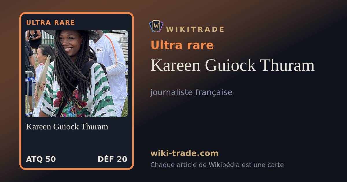 Kareen Guiock Thuram — carte Ultra rare