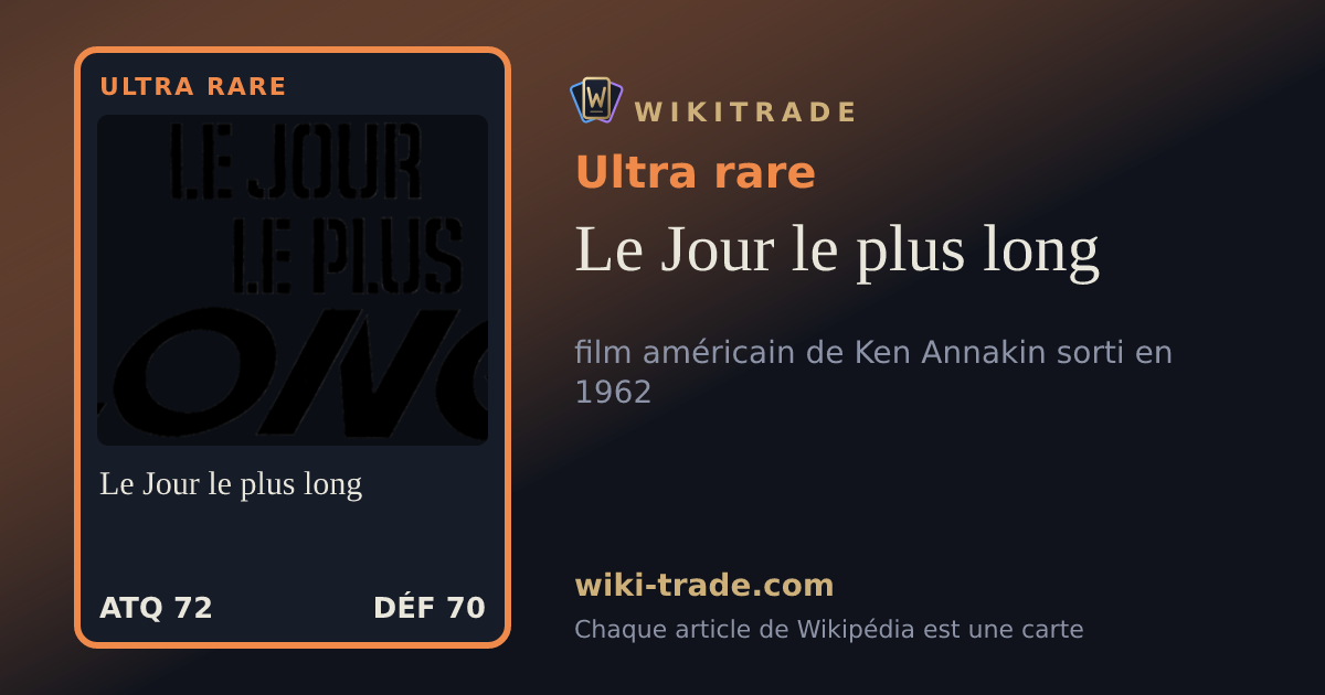 Le Jour le plus long — carte Ultra rare