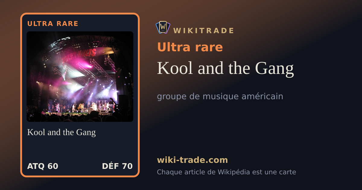 Kool and the Gang — carte Ultra rare