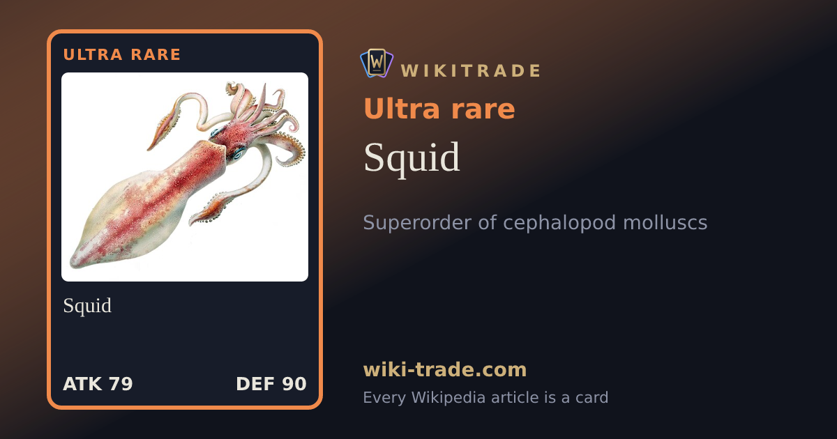 Squid — Ultra rare card