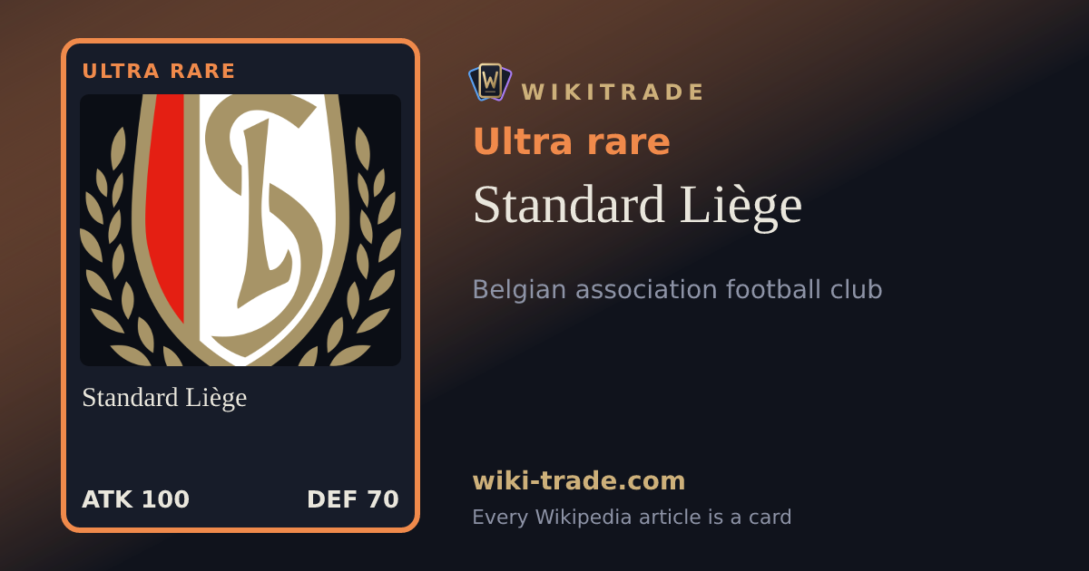 Standard Liège — Ultra rare card