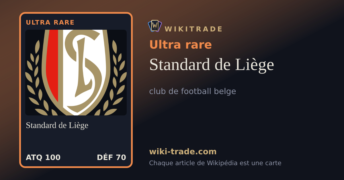 Standard de Liège — carte Ultra rare