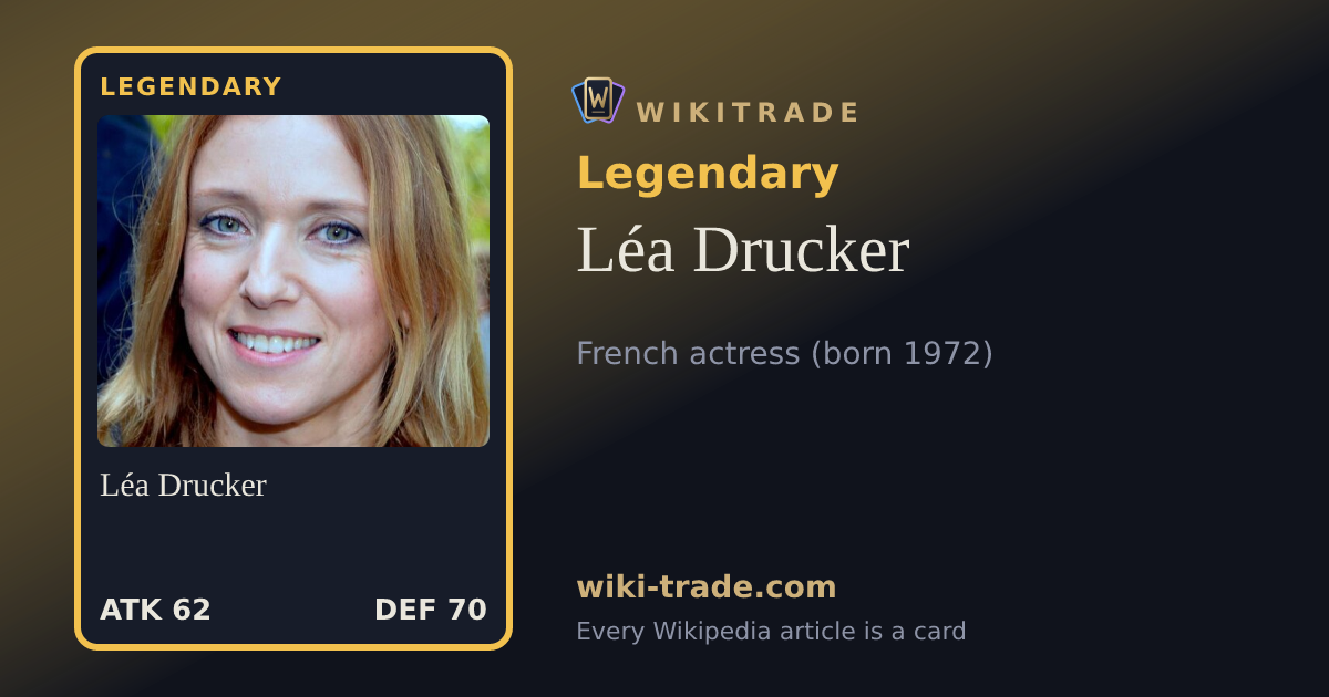 Léa Drucker — Legendary card