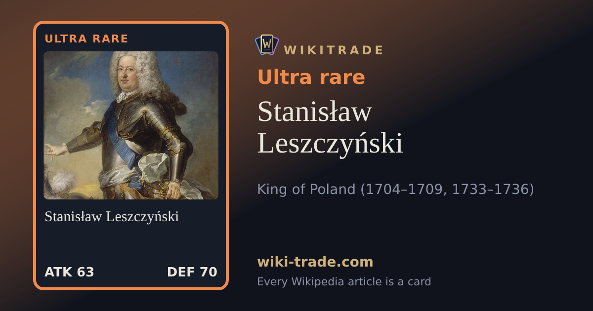 Stanisław Leszczyński — Ultra rare card