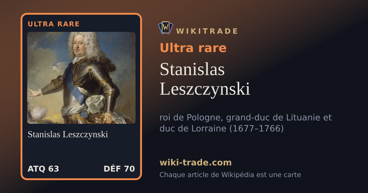 Stanislas Leszczynski — carte Ultra rare