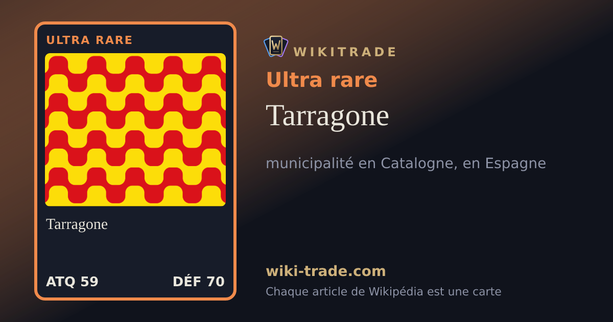 Tarragone — carte Ultra rare