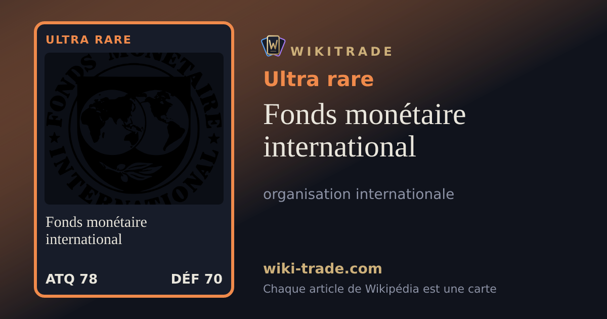 Fonds monétaire international — carte Ultra rare