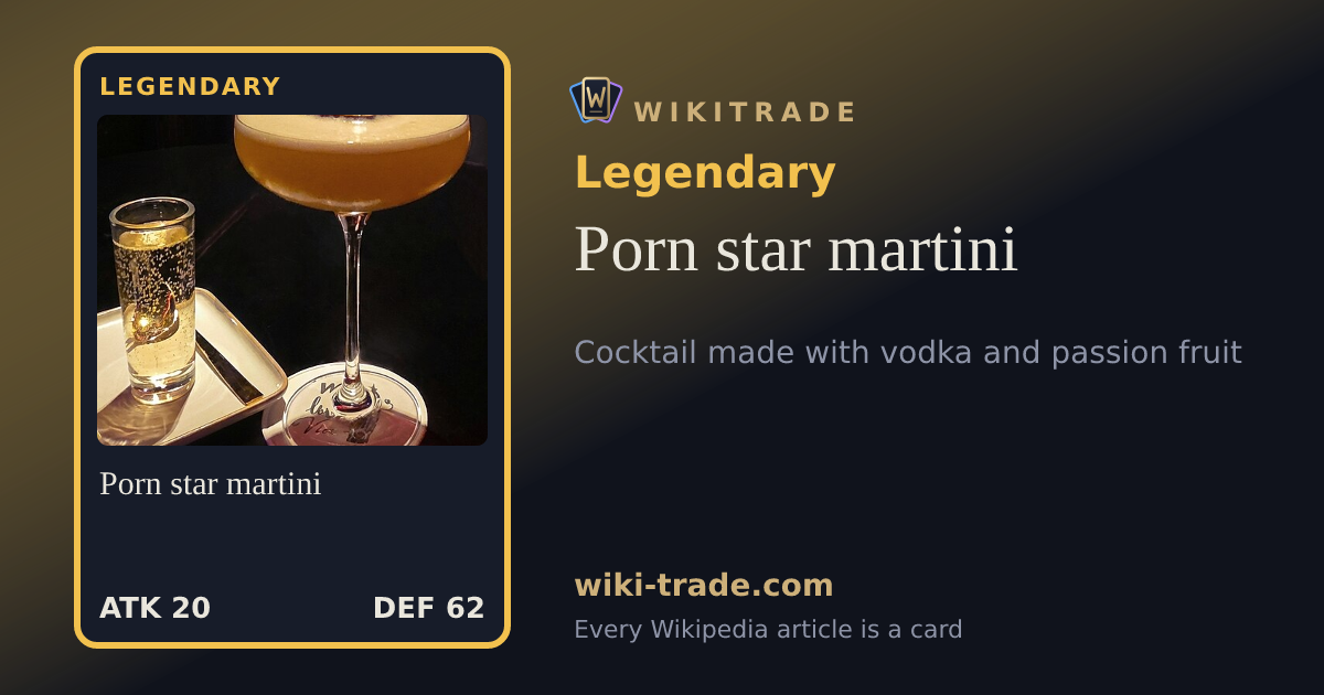 Porn star martini — Legendary card