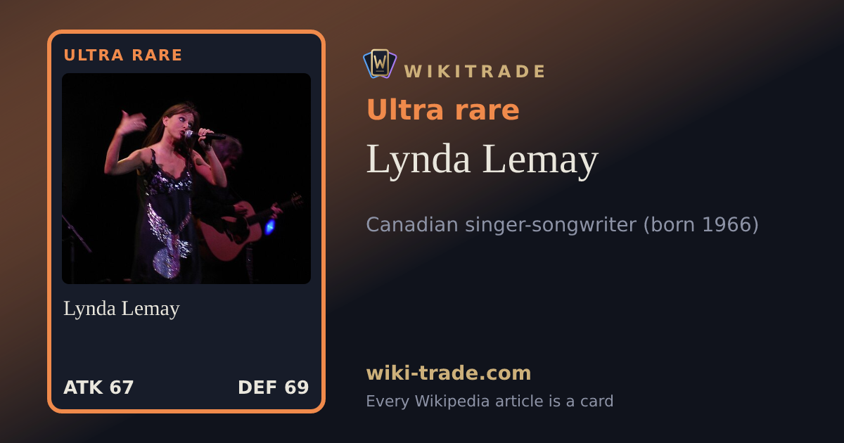 Lynda Lemay — Ultra rare card