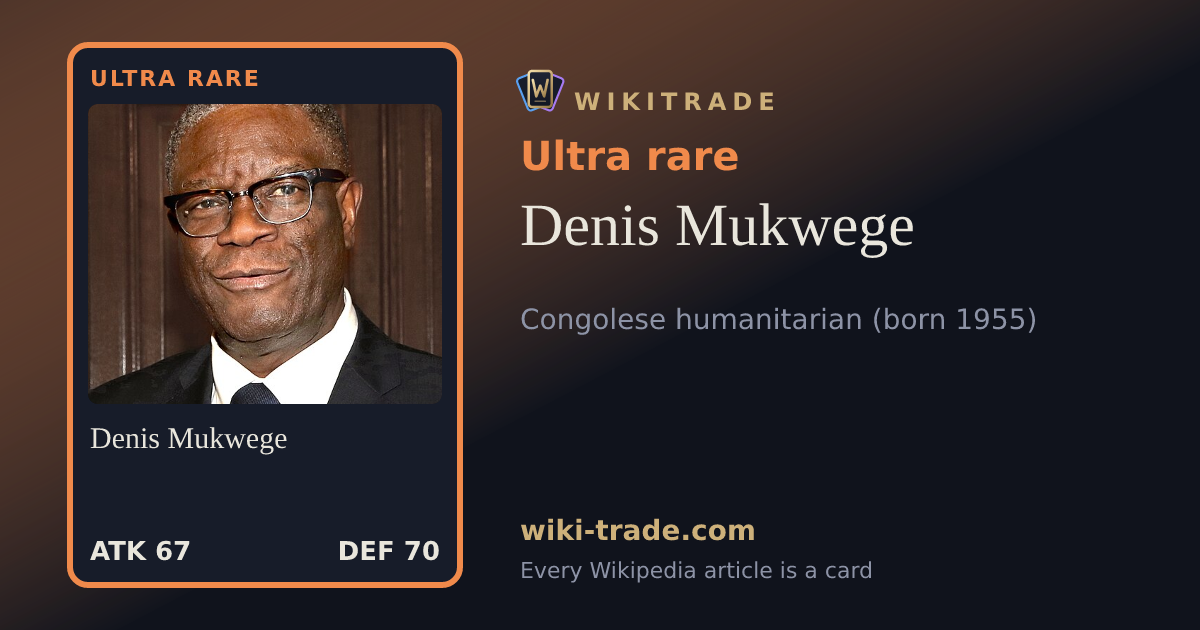 Denis Mukwege — Ultra rare card